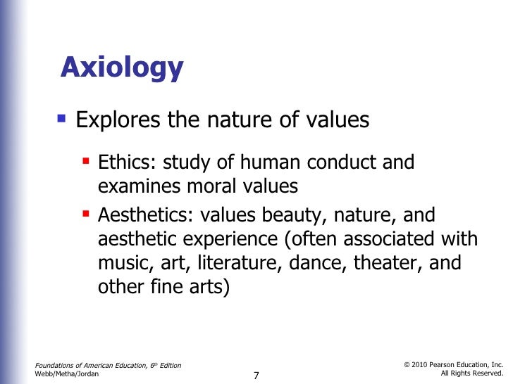 3 the major philosophies axiology