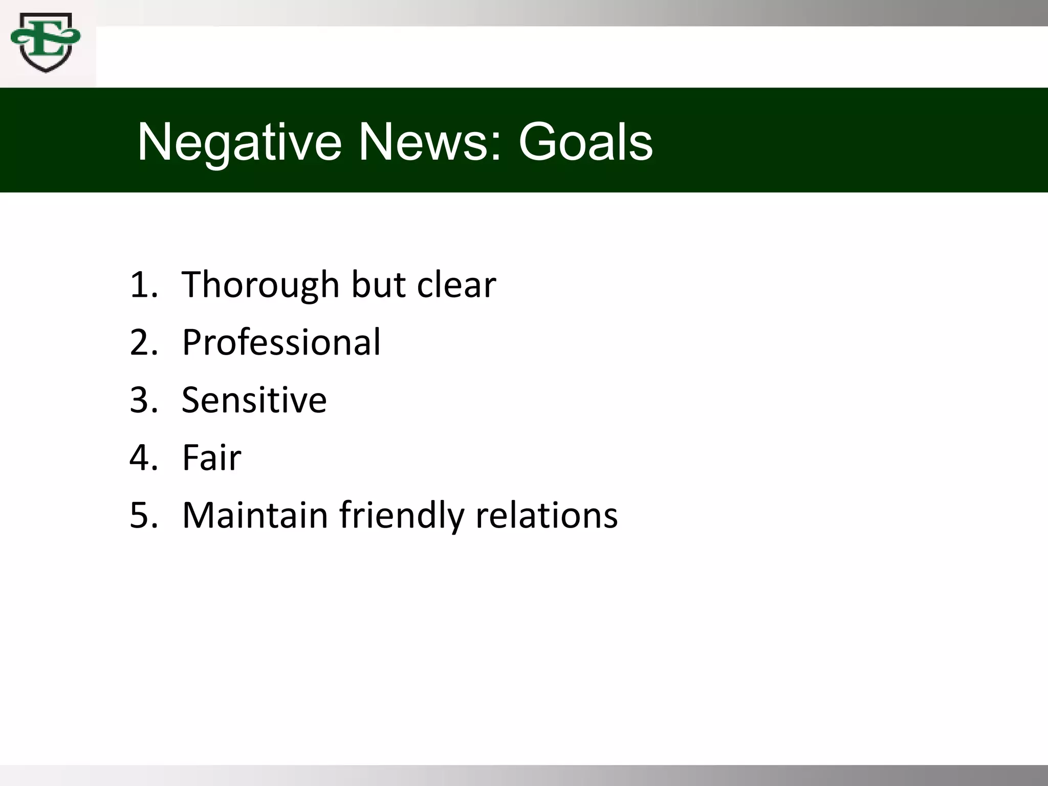 COMM 100 Chpt 7 Writing Strategies for Delivering Negative News