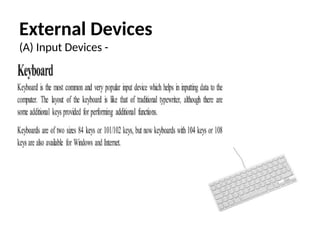Internal and External Devices for Computers | PPTX