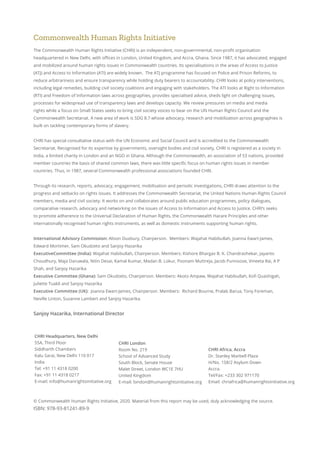 The Commonwealth Human Rights Initiative (CHRI) is an independent, non-governmental, non-profit organisation
headquartered...