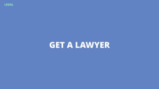 GET A LAWYER
LEGAL
 