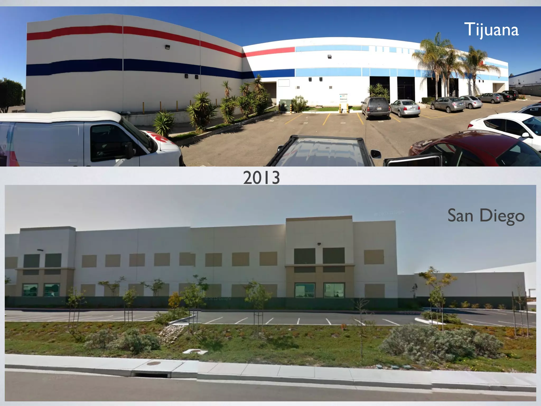 San Diego
Tijuana
2013
 