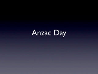 Anzac Day
 