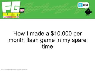 How I made a $10.000 per month flash game in my spare time 