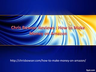 http://chrisbowser.com/how-to-make-money-on-amazon/
 