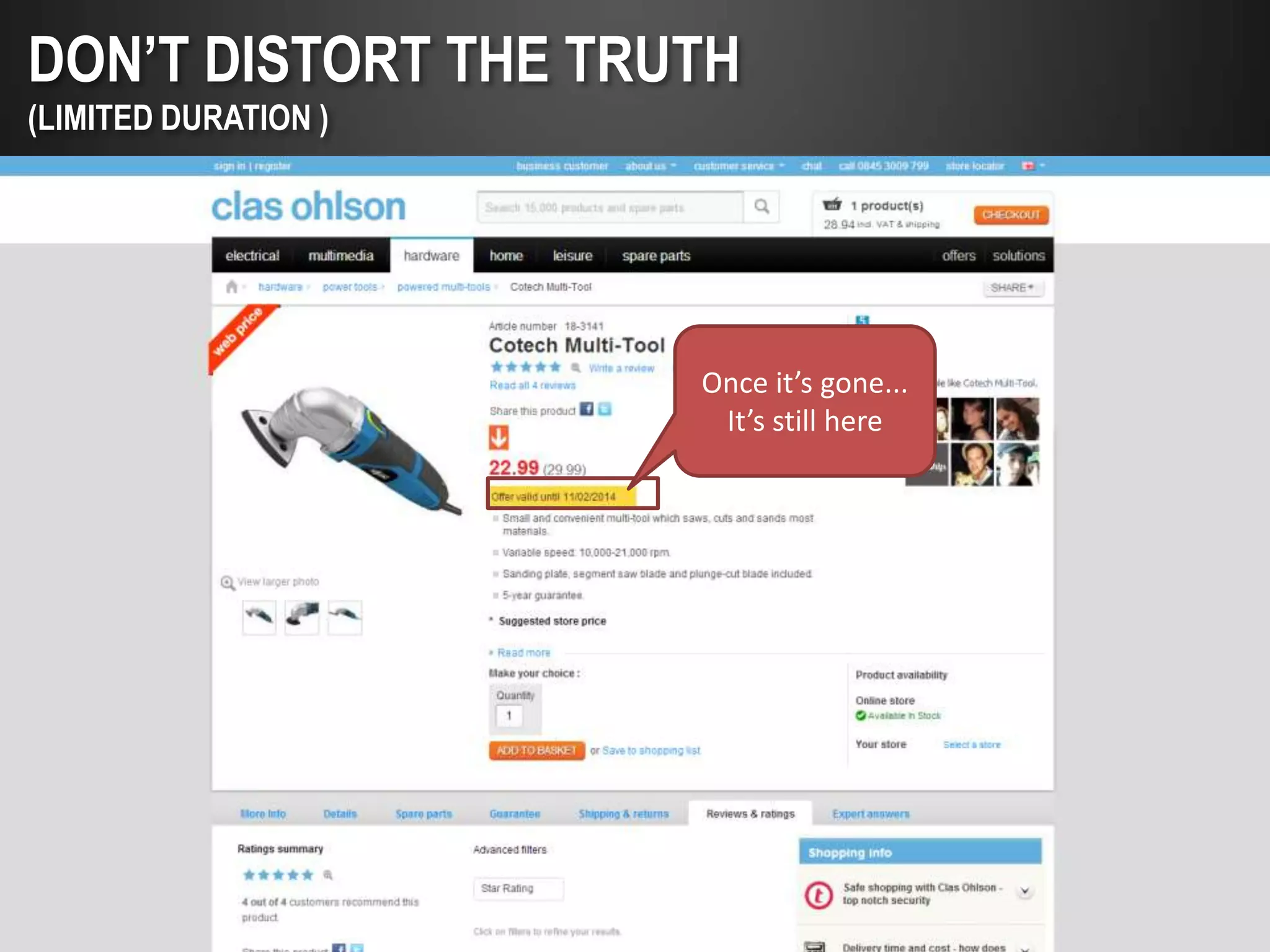 DON’T DISTORT THE TRUTH
    (LIMITED DURATION )




                          Once it’s gone...
                           It’s still here




›
 