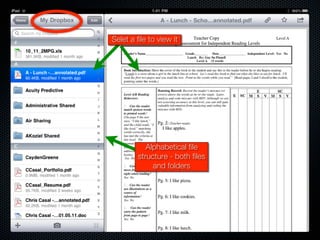 Selet a file to view it




            Alphabetical file
         structure - both files
              and folders
 