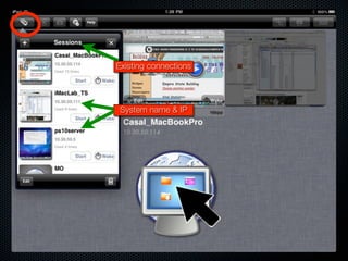 Existing connections




 System name & IP
 