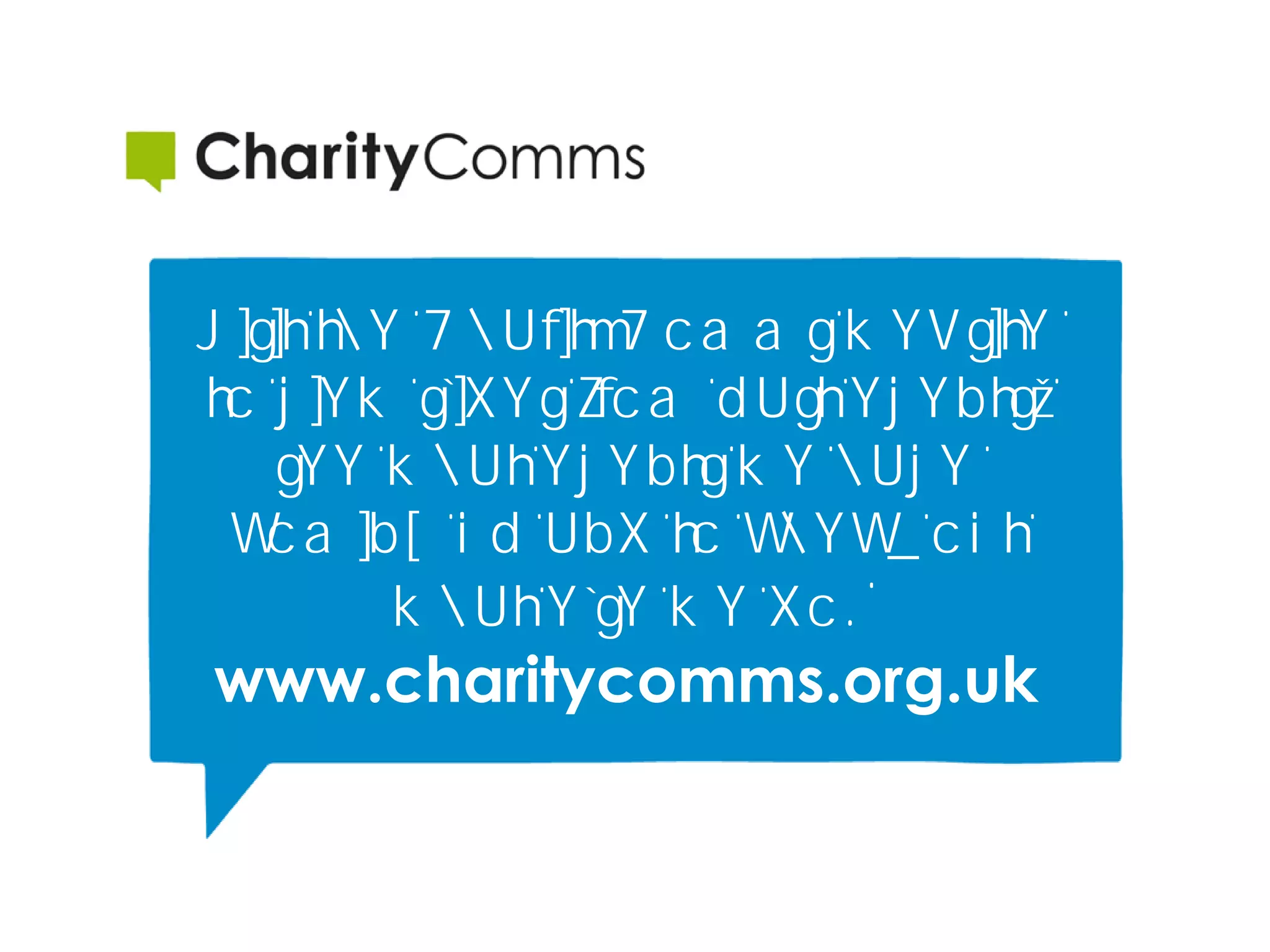 www.charitycomms.org.uk
 