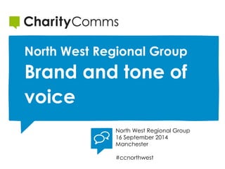 Building a strong brand. North West Regional Group, 16 September 2014
