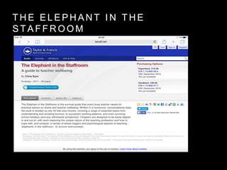 T H E E L E P H A N T I N T H E
S T A F F R O O M
 