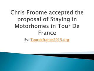 By: Tourdefrance2015.org
 