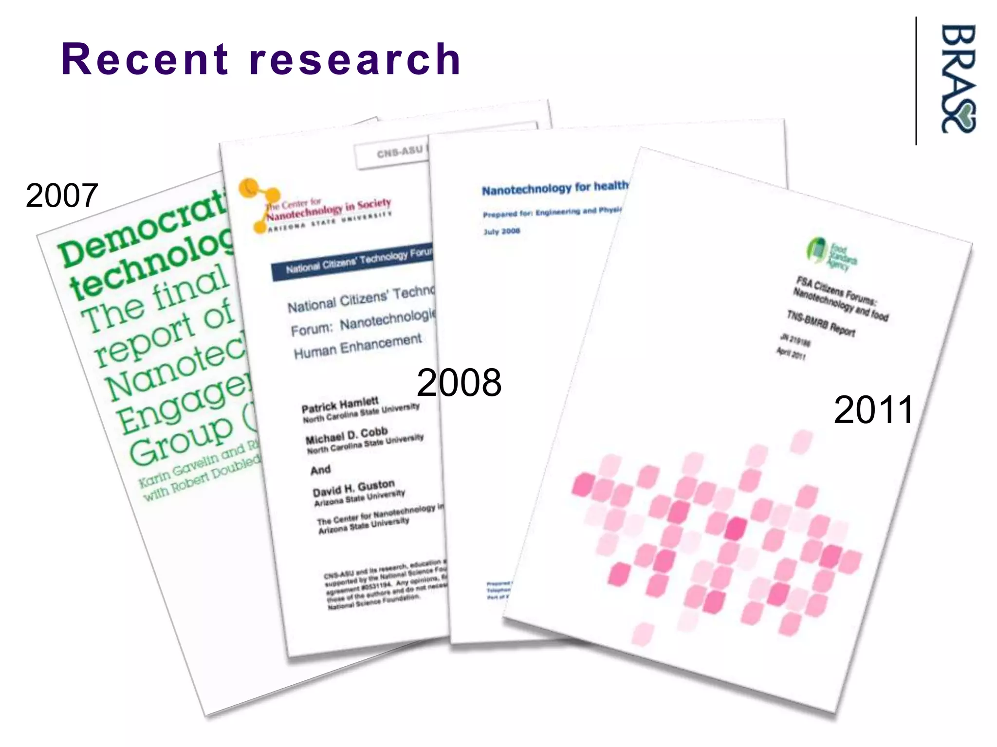 Recent research

2007




              2008
                     2011
 