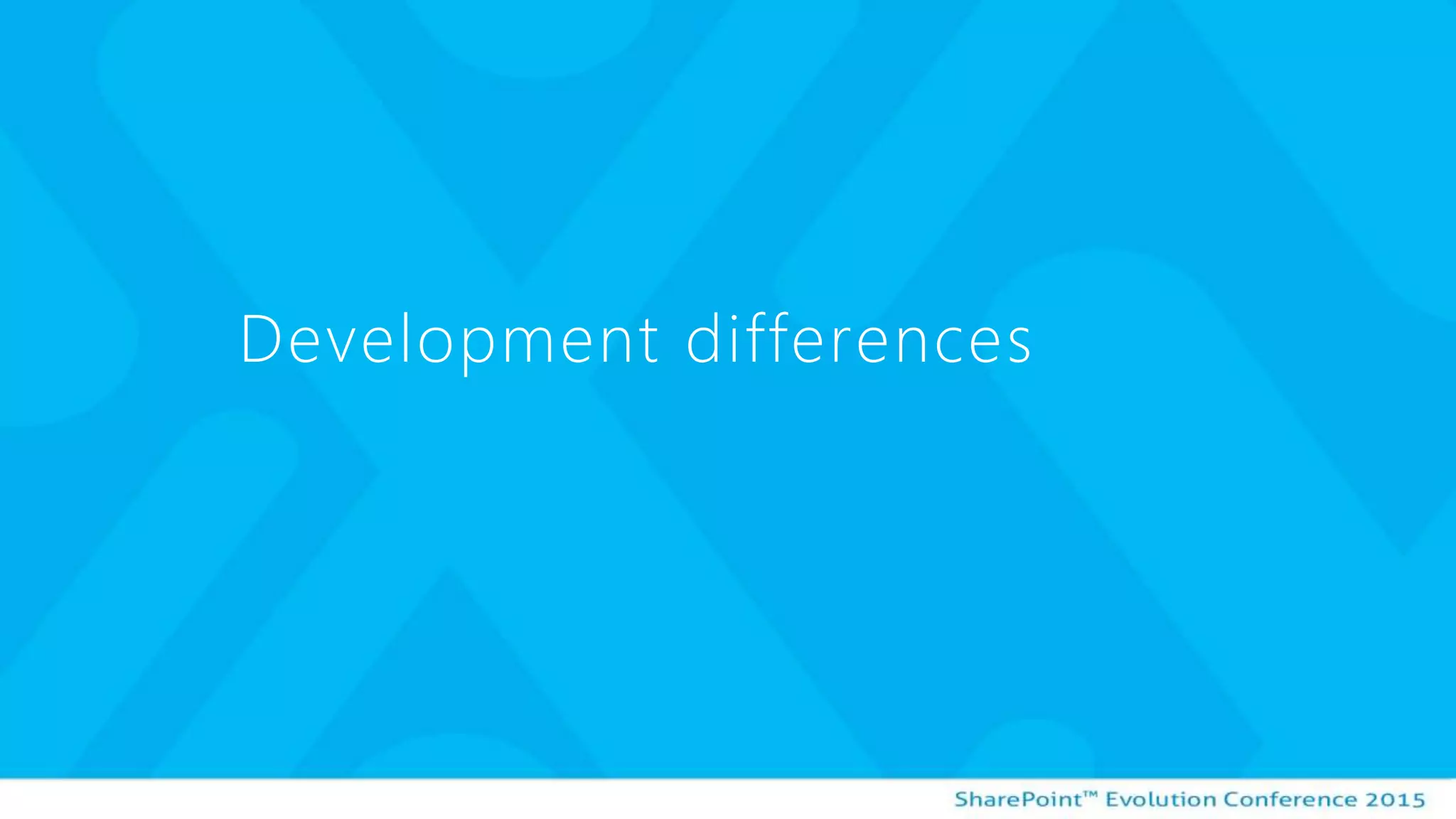 Development differences
 