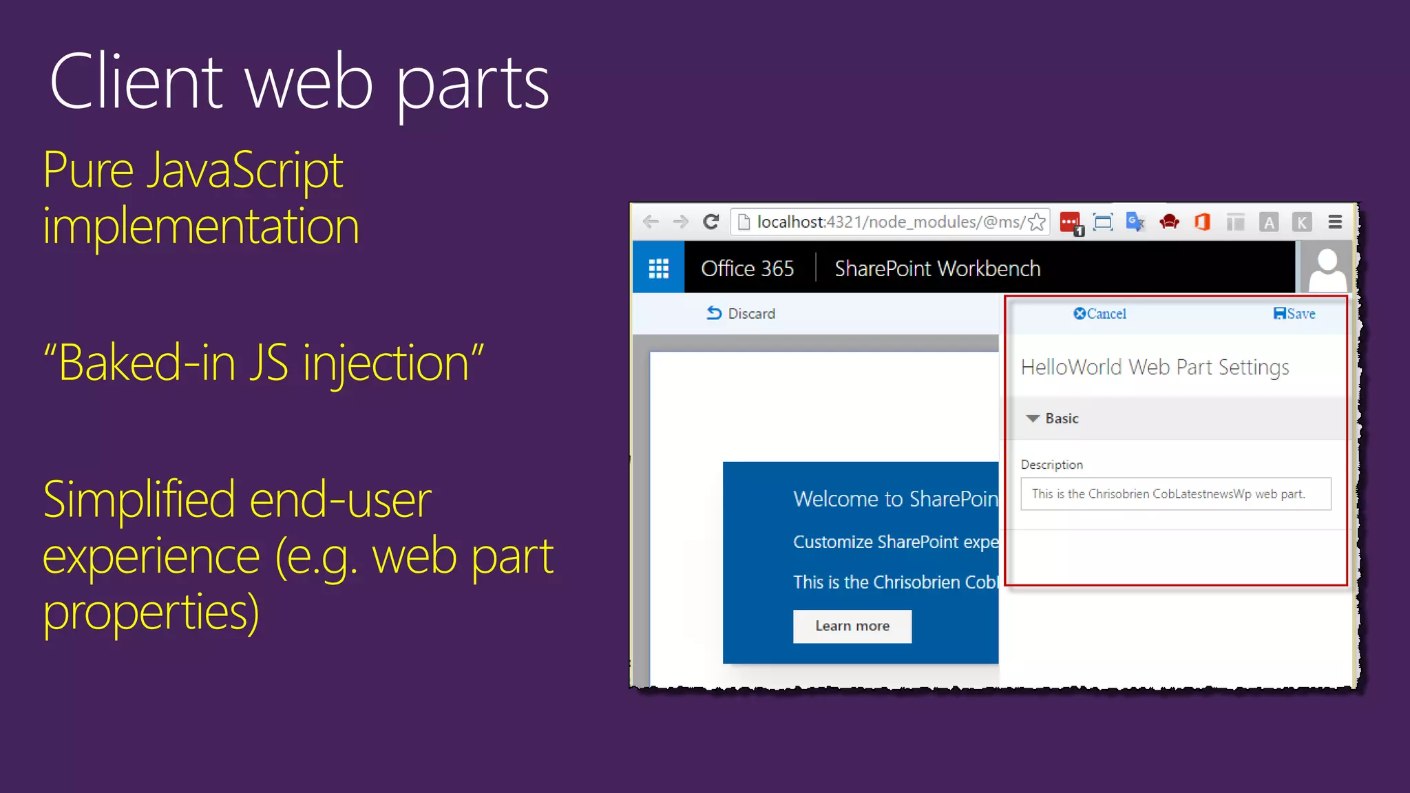 Pure JavaScript
implementation
“Baked-in JS injection”
Simplified end-user
experience (e.g. web part
properties)
 