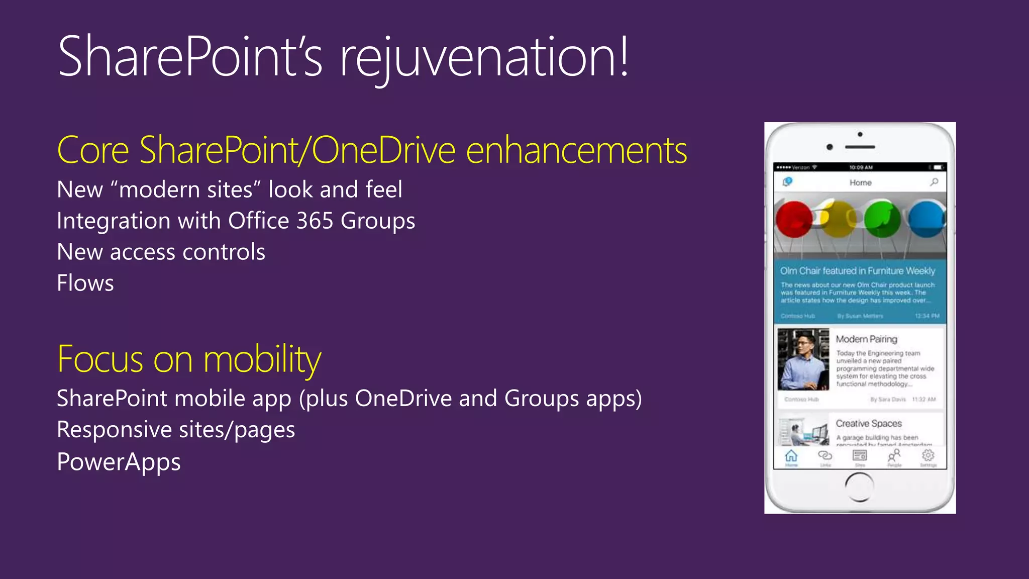 Core SharePoint/OneDrive enhancements
Focus on mobility
 