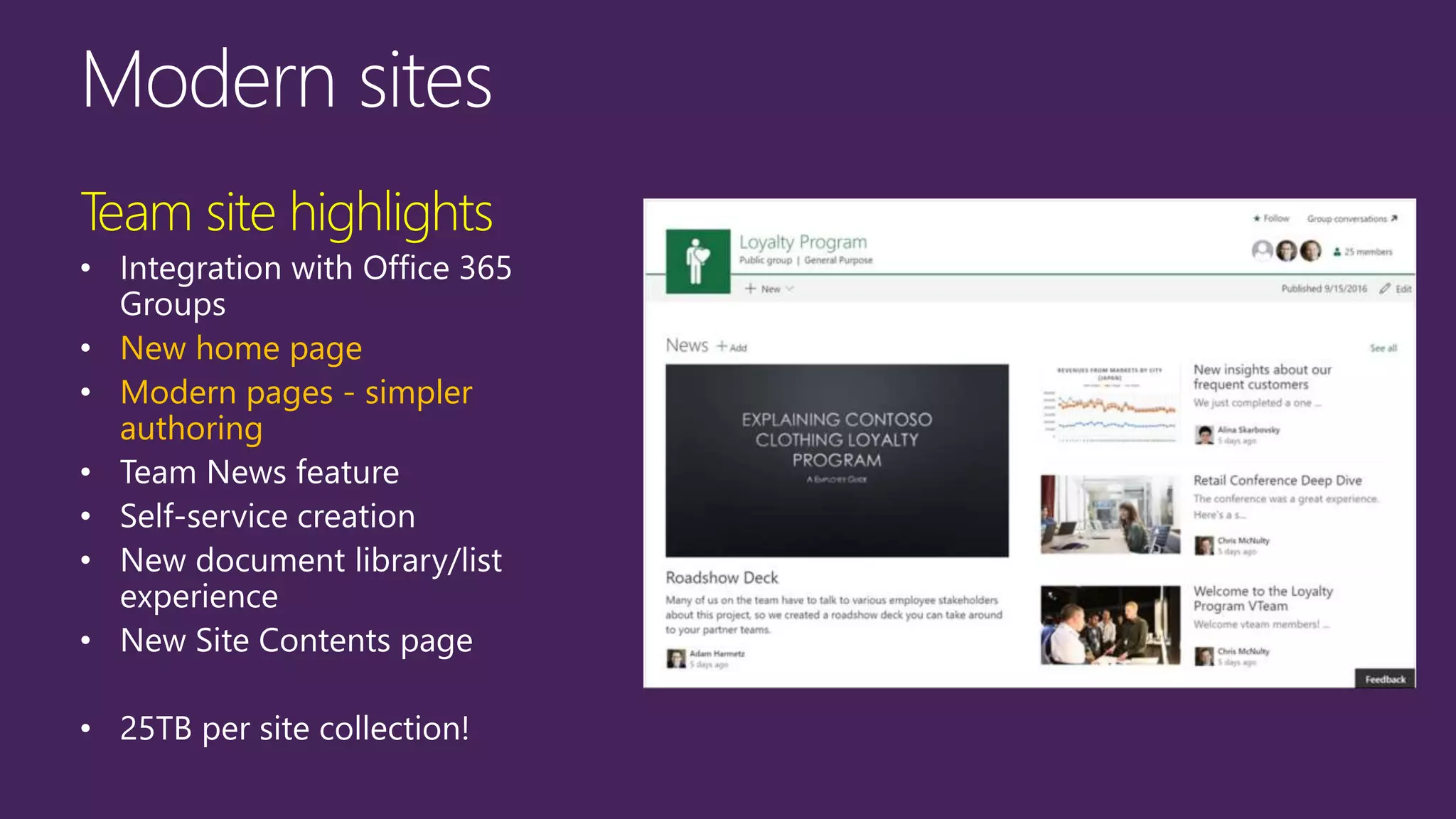 Team site highlights
•
• New home page
• Modern pages - simpler
authoring
•
•
•
•
•
 