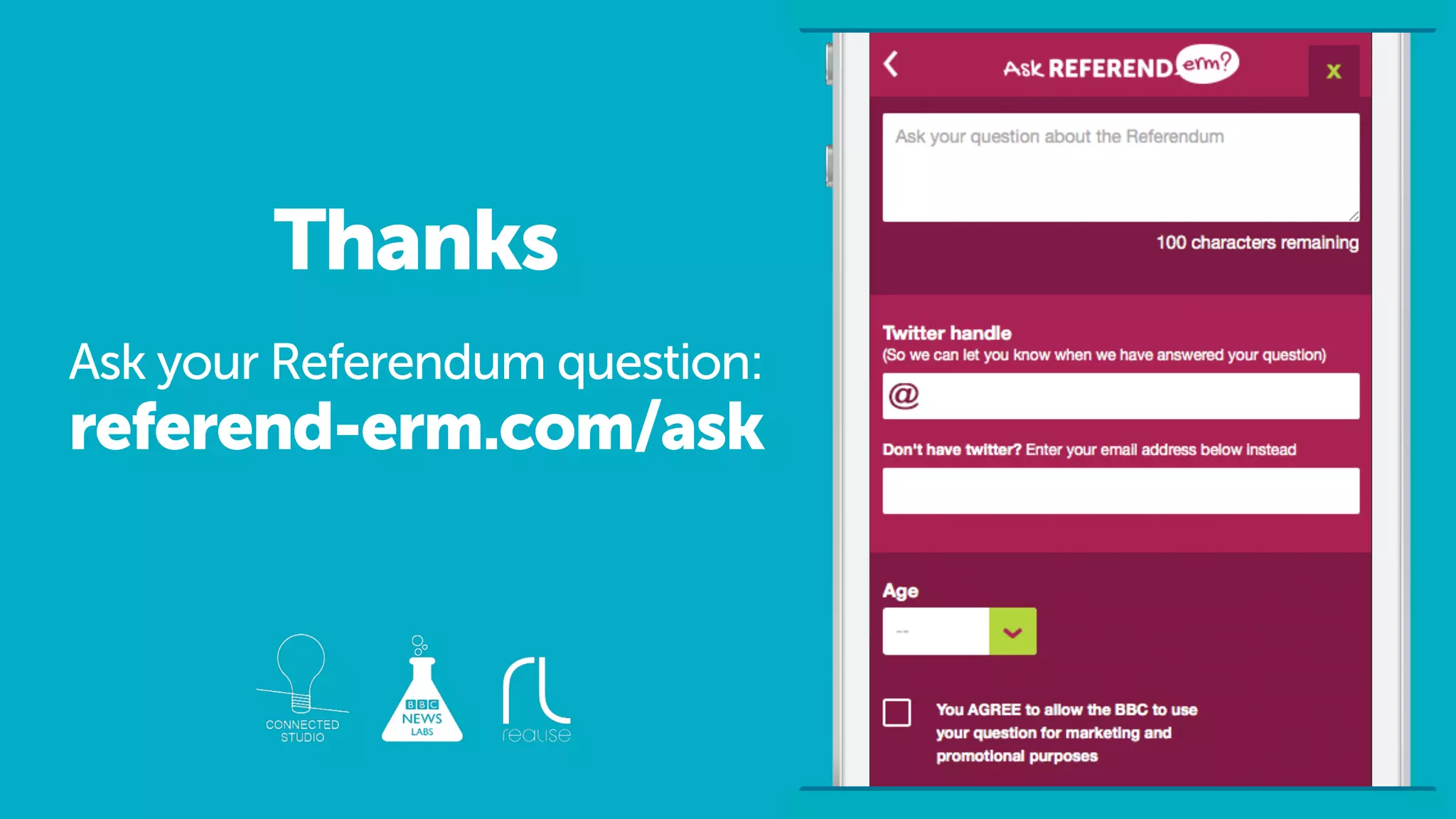 Thanks
Ask your Referendum question:
referend-erm.com/ask
 