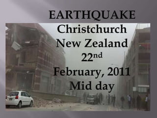 EARTHQUAKE Christchurch New Zealand 22nd February, 2011 Mid day 