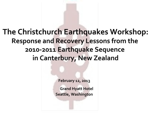 Response and Recovery Lessons from the 2010-2011 Earthquake Sequence in ...