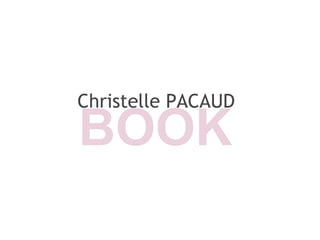 Christelle PACAUD BOOK 
