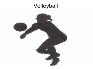 Volleyball  