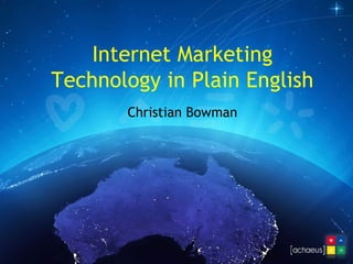 Internet Marketing Technology in Plain English Christian Bowman 