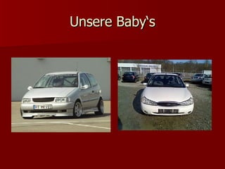 Unsere Baby‘s 