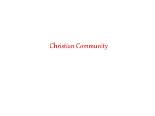 Christian Community
 