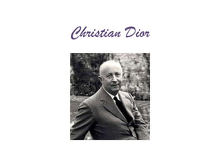 Christian Dior
 