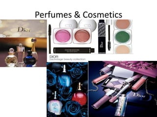 Perfumes & Cosmetics
 