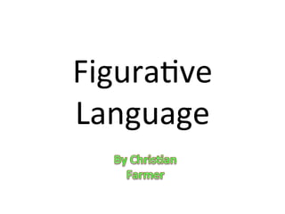 Figura've	
  
Language	
  
 