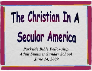 Christian In A Secular America 1