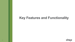 Key Features and Functionality

10

 