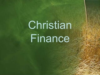 Christian
Finance
 