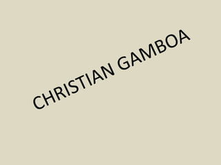 CHRISTIAN GAMBOA 