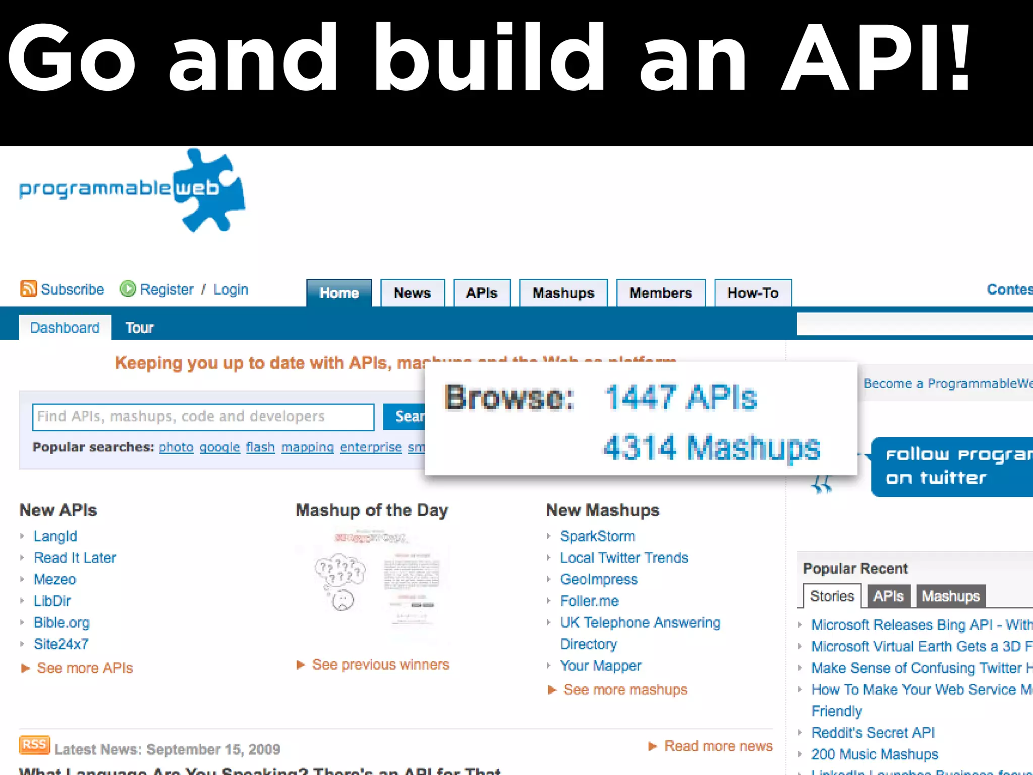 Go and build an API!
 