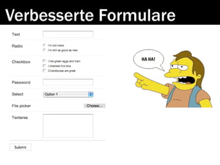 Verbesserte Formulare
 