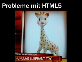 Probleme mit HTML5
 