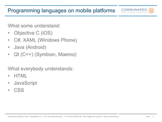 MarketingPresence in App Stores is good for visibility of your product.