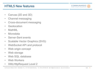 HTML5 totherescue10Source: http://www.w3.org/html/logo/