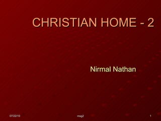 CHRISTIAN HOME - 2 Nirmal Nathan 