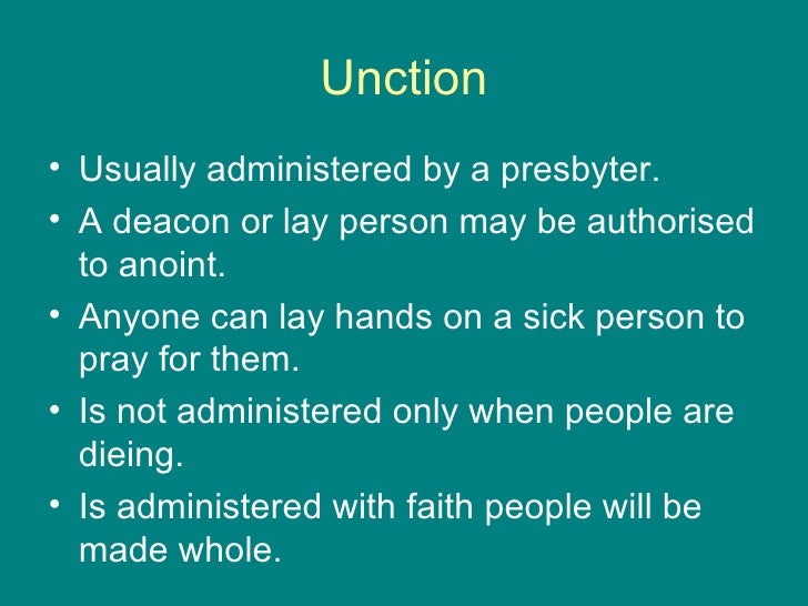 Christianity 102 Part 4, Holy Unction