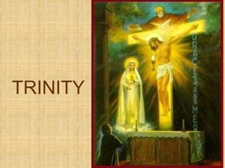 TRINITY 