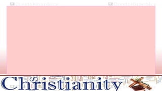 christianity-130708081311-phpapp02 [Autosaved].pptx