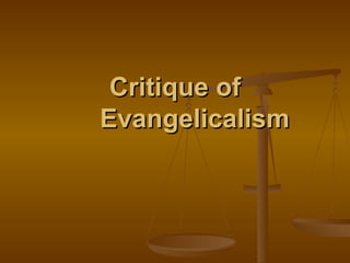 Critique of Evangelicalism 