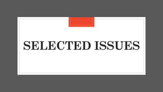 SELECTED ISSUES
 