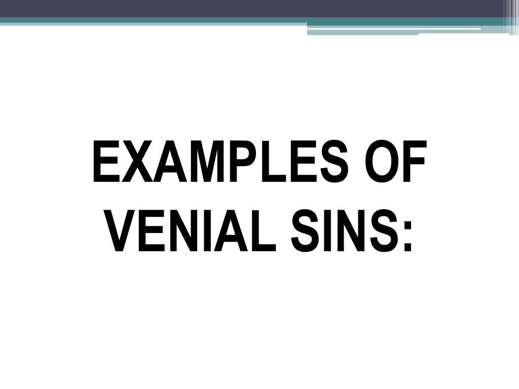 Venial Sins