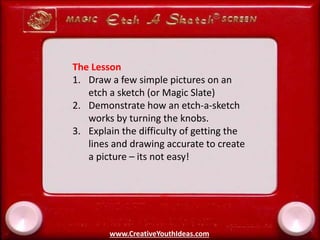 Christian Object Lesson - Etch-a-Sketch