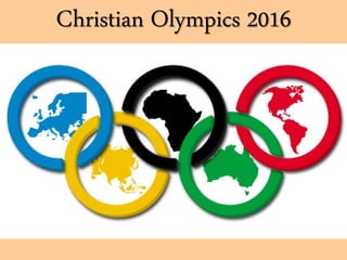 Christian Olympics 2016
 